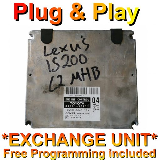 Lexus IS200 ECU Denso 89661-53211 | 04 175300 5240 | *Plug & Play* Exchange unit (Free Programming BY POST)