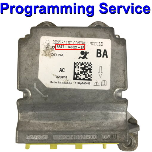 Ford Fiesta Mk7 Airbag ECU AA6T-14B321-BA | Programming / Reset / Repair Service