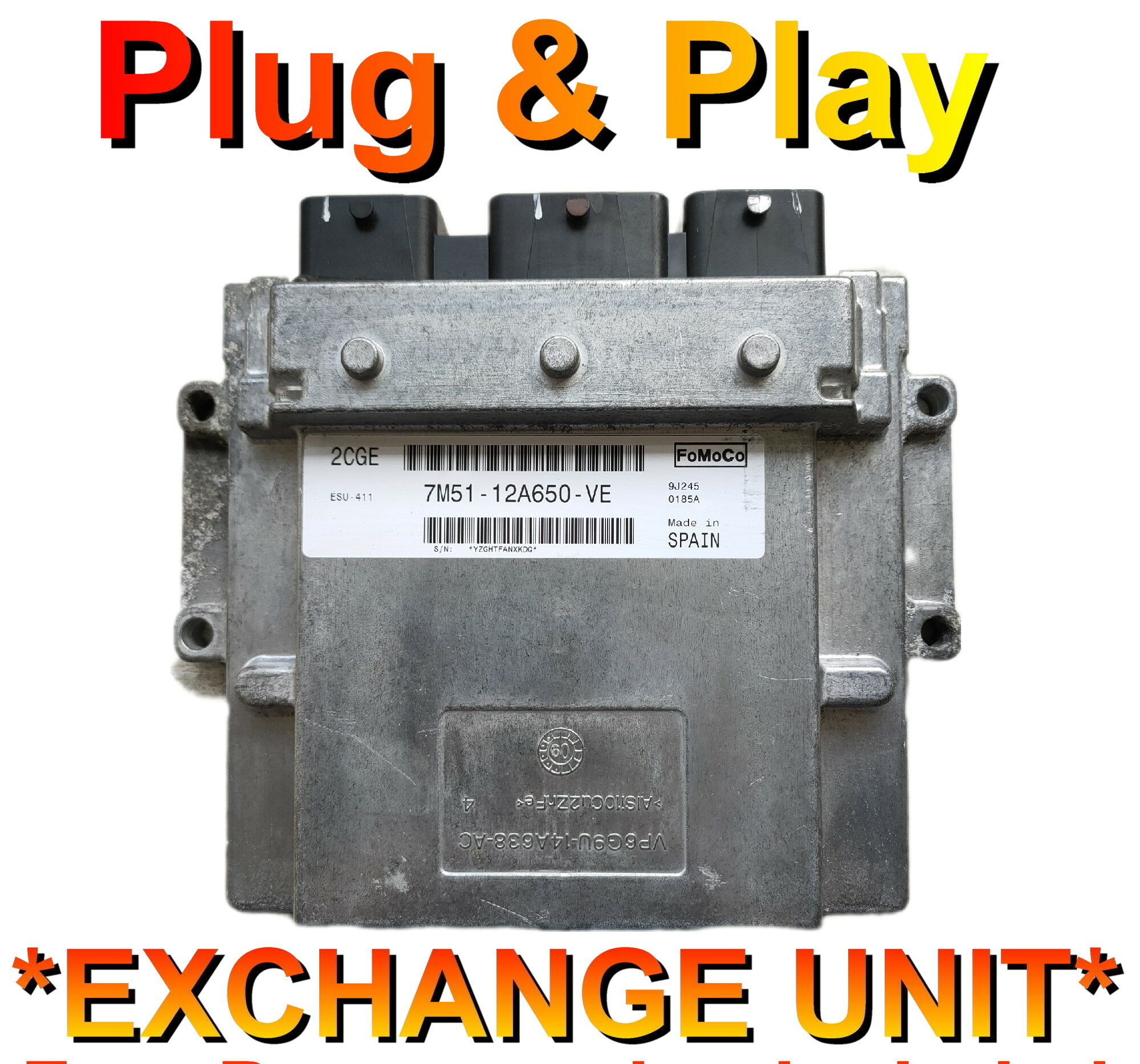 Ford Focus ECU 7M51-12A650-VE | 2CGE | ESU-411 | Plug+Play Exchange unit
