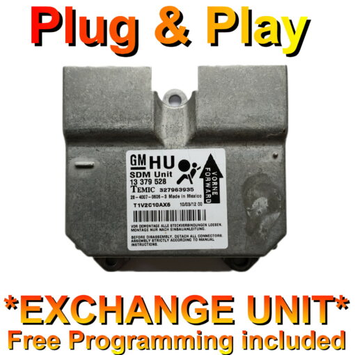 Vauxhall Opel Corsa D Airbag ECU 13379528 HU | Exchange Unit | Plug and Play - Unit supplied + Cloning service (Exchange unit)